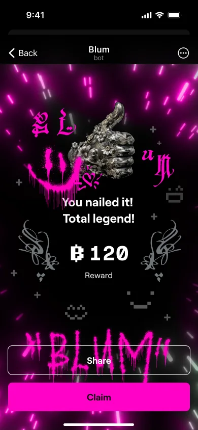 The reward: You nailed it! Total legend!, 120 points, a chrome thumbs-up and a sprayed smiley, BLUM in dripping magenta, Share and Claim.